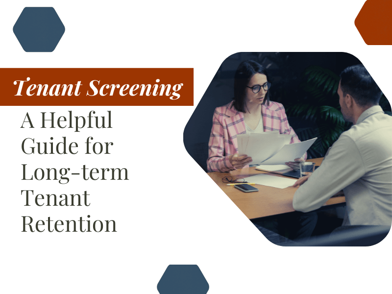 Tenant Screening: A Helpful Guide for Long-term Tenant Retention in Austin - Article Banner